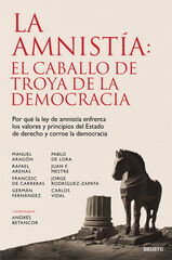 La amnist&iacute;a: el caballo de Troya de la democracia