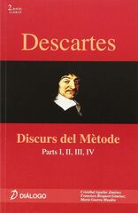 Descartes discurs del m&egrave;tode I,II,III,IV