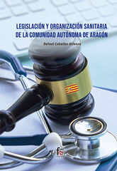 Legislaci&oacute;n Y Organizaci&oacute;n Sanitaria