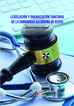 Legislaci&oacute;n y organizaci&oacute;n sanitaria de la comunidad