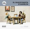 El saxofonista d'Hamel&iacute;n