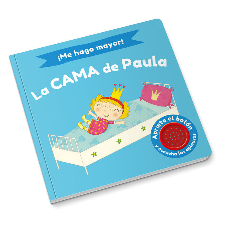 &iexcl;Me hago mayor! La cama de Paula