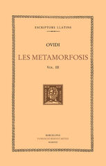 Les metamorfosis, vol. III i &uacute;ltim: llibres XI-XV