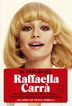El arte de ser Raffaella Carr&agrave;