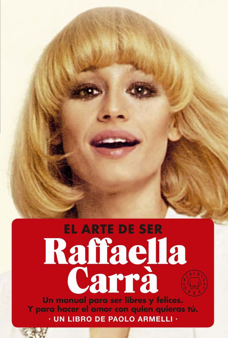 El arte de ser Raffaella Carr&agrave;