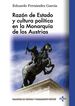 Raz&oacute;n de Estado y cultura pol&iacute;tica en la monarqu&iacute;a de los Austrias