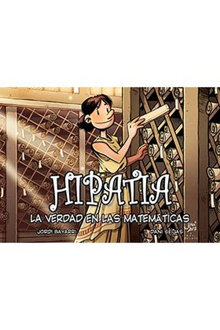 HIPATIA, LA VERDAD EN LAS MATEM&Aacute;TICAS