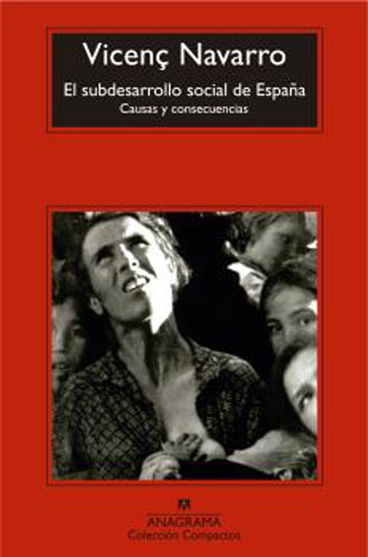 El subdesarrollo social de Espa&ntilde;a