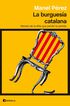 La burgues&iacute;a catalana