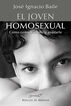 Joven homosexual: c&oacute;mo comprenderle y ay