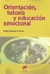 Orientacin, tutora y educacin emocional