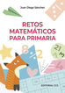 Retos matem&aacute;ticos para Primaria