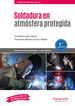 Soldadura en Atm&oacute;sfera Protegida 2.&ordf; Edici&oacute;n 2019