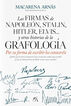 Las firmas de Napole&oacute;n, Stalin, Hitler, Elvis... y otras historias de la grafolog&iacute;a