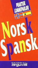 Gu&iacute;a pr&aacute;ctica de conversaci&oacute;n noruego-espa&ntilde;ol