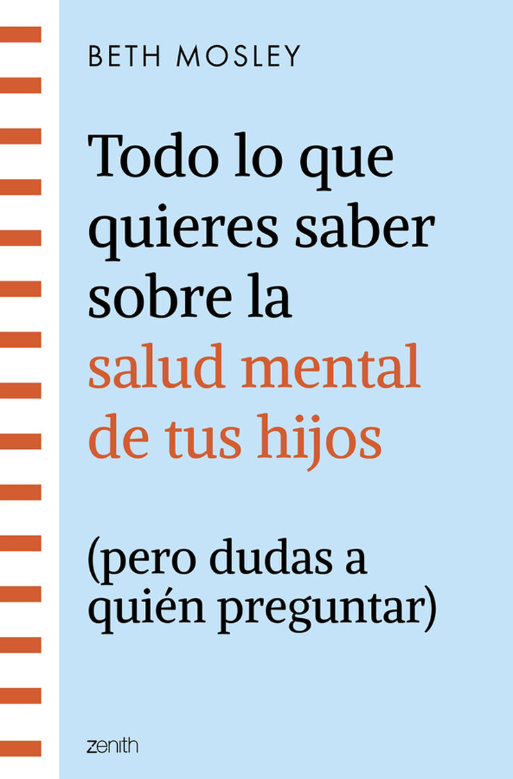 Todo lo que quieres saber sobre la salud mental de tus hijos (pero dudas a qui&eacute;n