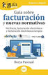 Gu&iacute;aBurros: Gu&iacute;a sobre facturaci&oacute;n y nuevas  normativas