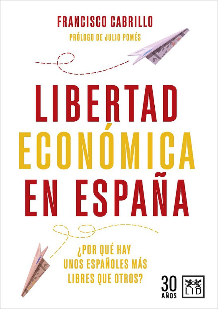 Libertad Econ&oacute;mica en Espa&ntilde;a