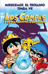 Los Compas 1. Los Compas y el diamantito legendario (edici&oacute;n a color)