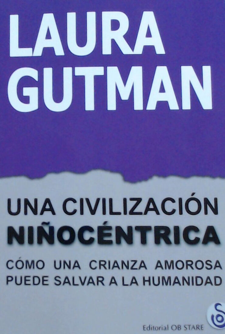 Una civilizaci&oacute;n ni&ntilde;oc&eacute;ntrica
