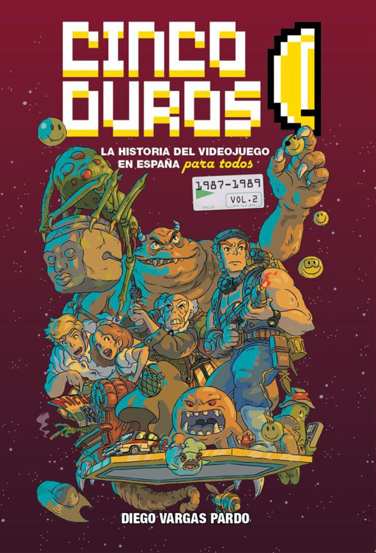 Cinco duros: La historia del videojuego en espa&ntilde;a para todos (Vol. 2, 1987-1989)