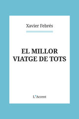 El millor viatge de tots