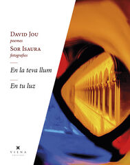 En la teva llum / En tu luz (edici&oacute; biling&uuml;e)