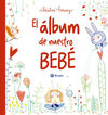 El &aacute;lbum de nuestro beb&eacute;