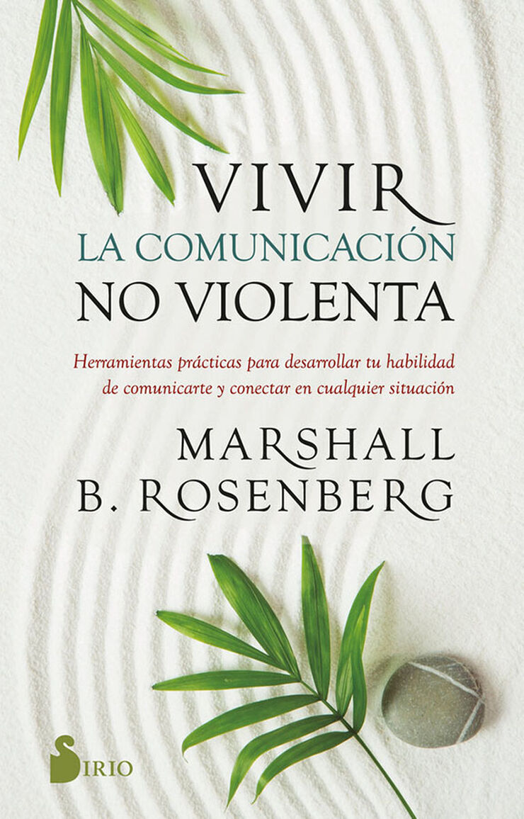 Vivir la comunicaci&oacute;n no violenta