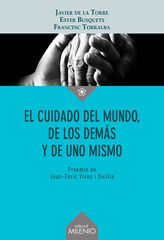 El cuidado del mundo, de los dem&aacute;s y de uno mismo