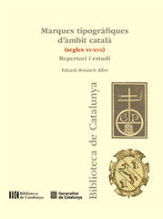 Marques tipogr&agrave;fiques d'&agrave;mbit catal&agrave; (segles XV-XVII)