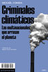 Criminales clim&aacute;ticos