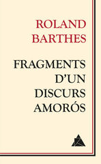 Fragments d'un discurs amor&oacute;s