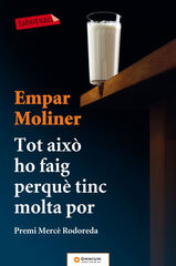 Tot aix&ograve; ho faig perqu&egrave; tinc molta por