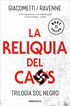 La reliquia del caos (Trilog&iacute;a Sol negro 3)