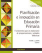 Planificaci&oacute;n e innovaci&oacute;n en Educaci&oacute;n