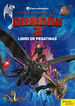 C&oacute;mo entrenar a tu drag&oacute;n 3. Libro de pegatinas