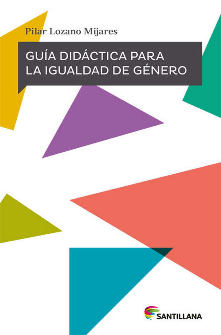 Gu&iacute;a Did&aacute;ctica para la igualdad de g&eacute;nero