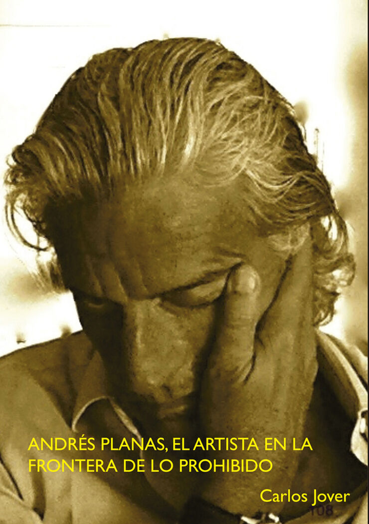 Andr&eacute;s Planas, el artista en la frontera