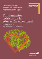 Fundamentos te&oacute;ricos de la educaci&oacute;n emocional