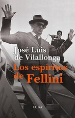 Esp&iacute;ritus de Fellini, Los