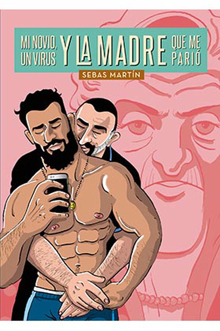 Mi novio, un virus y la madre que me pari&oacute;