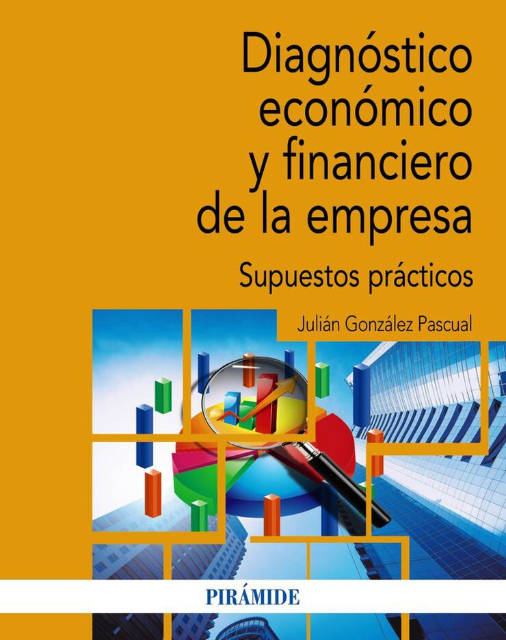 Diagn&oacute;stico econ&oacute;mico y financiero de la empresa