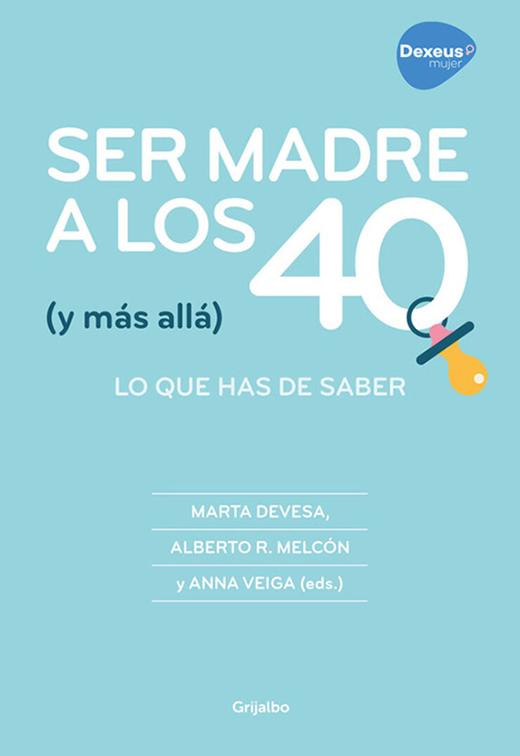 Ser madre a los 40 (y m&aacute;s all&aacute;)