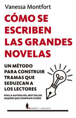 C&oacute;mo se escriben las grandes novelas