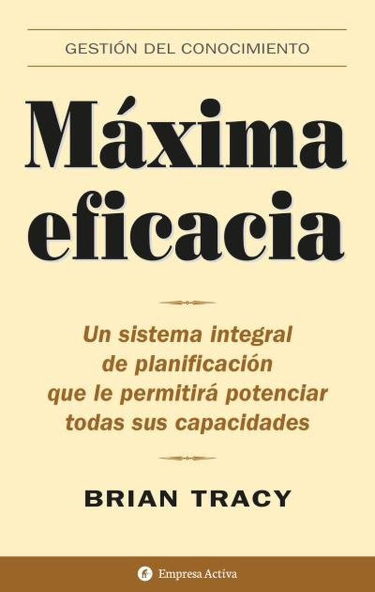M&aacute;xima eficacia