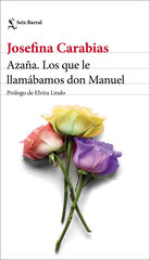 Aza&ntilde;a. Los que le llam&aacute;bamos don Manuel