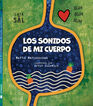 Los sonidos de mi cuerpo