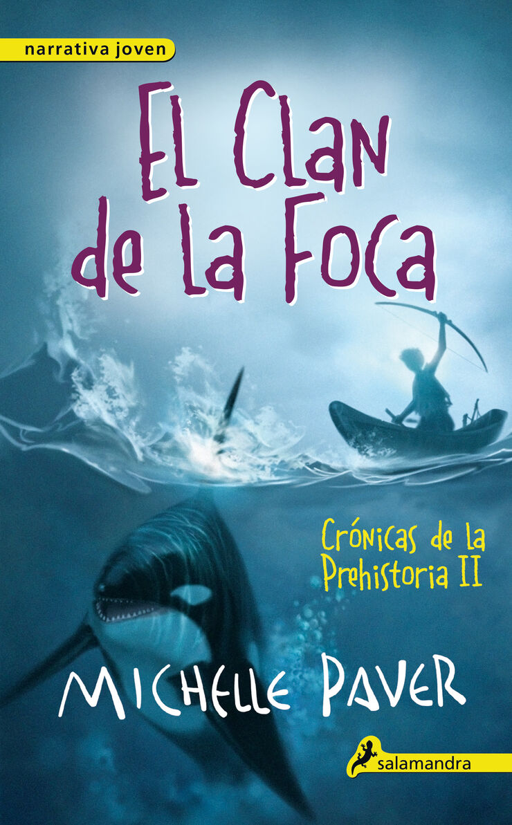 El clan de la foca (Crnicas de la Prehistoria 2)