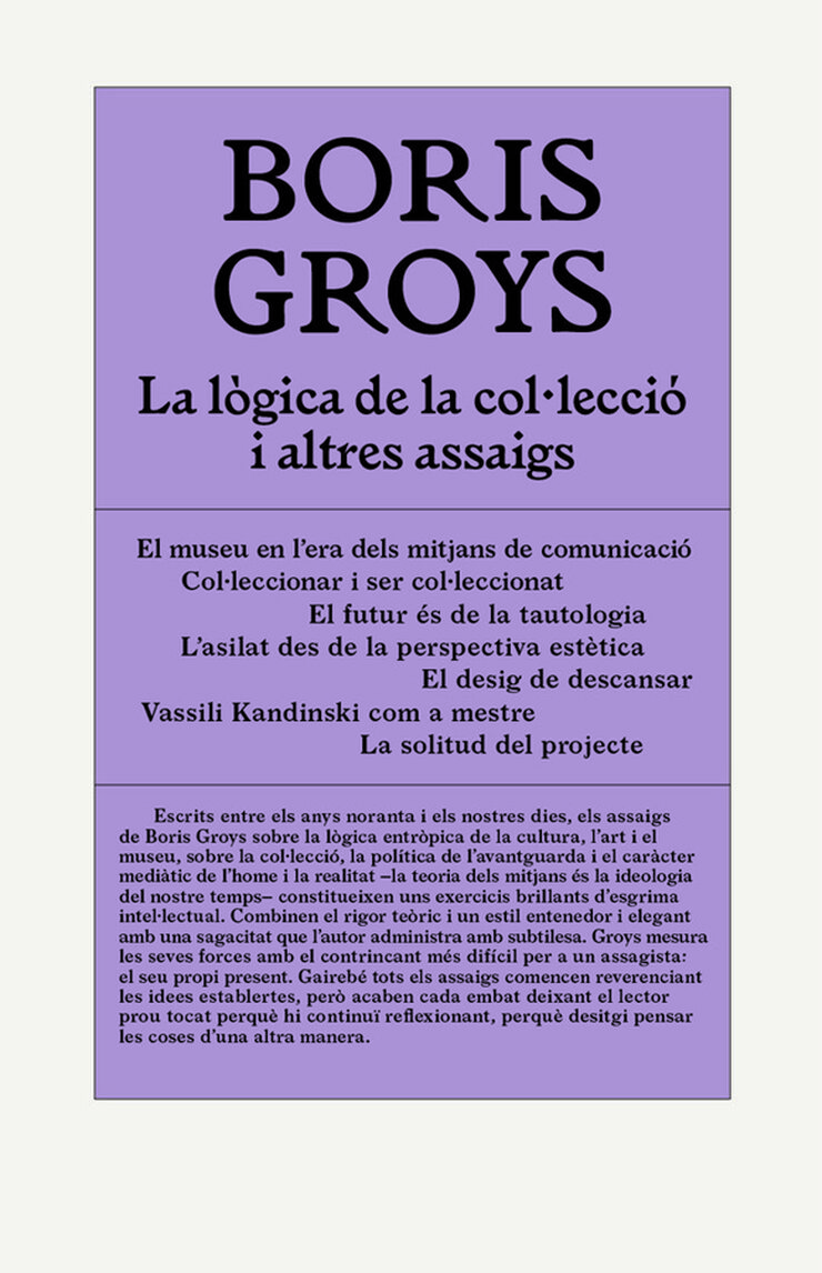 La l&ograve;gica de la col&middot;lecci&oacute; i altres assaigs